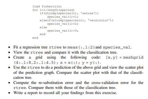 Regression tree. Open your Matlab editor and visit the following Matlab website:...