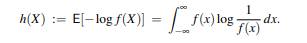 The differential entropy of a continuous random variable X with density f is If X ~ uniform[0,2],...