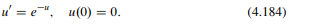 Consider the ODE (a) Derive and implement an explicit Euler scheme for (4.184). (b) Derive an...-1