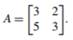 Write down the characteristic equation for matrix Use the above characteristic equation to solve for...-1