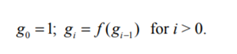 Suppose we have an integer function ( ) f i with an integer argument, and we define a sequence gi as...-1