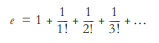 (Challenge: Approximating the Mathematical Constant e) Write a script that estimates the value of...