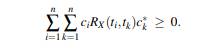 Show that R X (t 1 ,t 2 ) = E[X t1 X t2 ] is a positive semidefinite function in the sense that for...