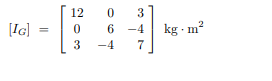 A rigid body with the inertia matrix shown below is rotating with angular velocity ? = 3i - 2k rad/s...