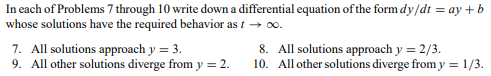 Q1: In each of Problems 1 through 6 determine the order of the given differential equation; also...-7