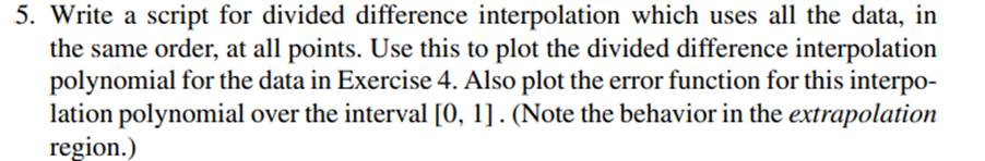 Modify your code from Exercise 5 so that you use data closest to the point of interest first, and...