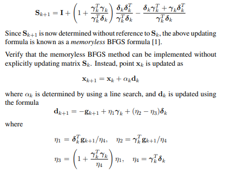 An interesting variant of the BFGS method is to modify the formula in Eq. (7.57) by replacing S k by...-1