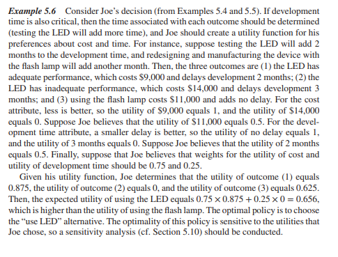 Consider the decision of whether to use an LED for a diagnostic device (Example 5.6). The analysis...