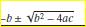 Take the standard quadratic equation The formula for the solutions of this equation is very well...-2