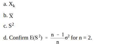 Assume a fair coin is tossed twice. Let Xk (k = 1,2) be the r.v. that equals the number of heads per...-1