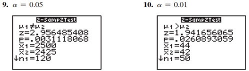 In Exercises 9 and 10,use the TI-84 Plus display to make a decision to reject or fail to reject the...