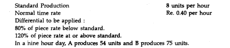 On the basis of the following information, calculate the earnings of A and B under straight...-1