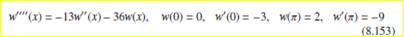 Apply the shooting method to the following fourth-order BVP Note that we are missing two pieces of...