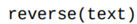 Write a recursive function that returns the reverse of the string named text. Write a recursive...-1