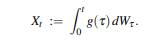 Let W t be a Wiener process, and let 0 g(t)2 dt . Put Determine whether or not X t has independent...-3