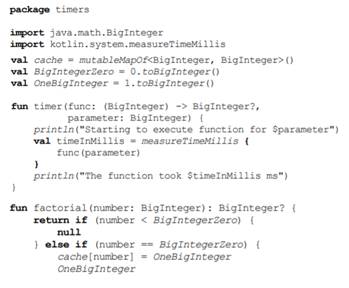 The aim of this exercise is to use a Map as a simple form of data cache. Calculating the factorial...-2