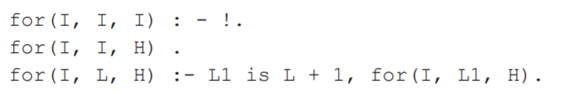 The following is a possible implementation of a for loop construct in Prolog, similar to the...-1