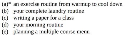 Decompose each of the following problems into subproblems. Continue the decomposition until you...