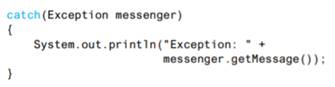 Would the code given in Self-Test Question 1 perform any differently if the catch block were changed...-1