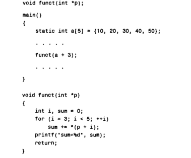 The skeletal structure of a C program is shown below. (a) What kind of argument is passed to f unct?...