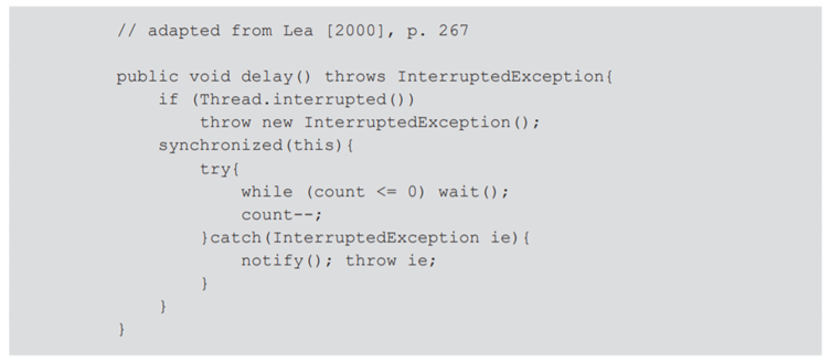 The Java semaphore code in Figure 13.7 is overly simple, because of the possibility of interrupts....-1