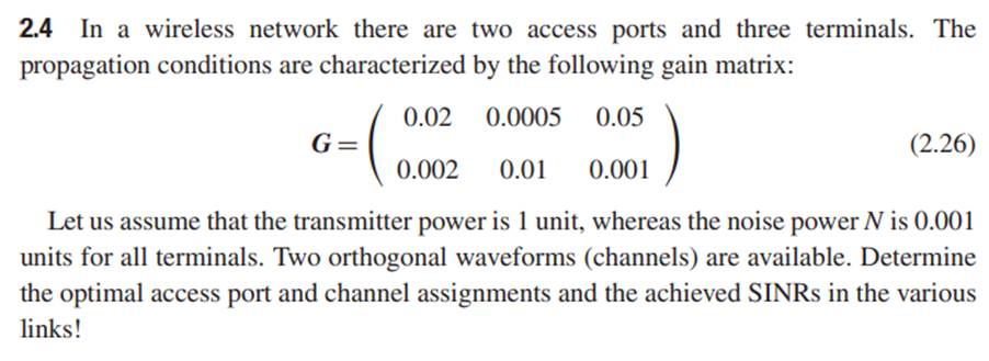 Repeat Problem 2.4, but instead of two orthogonal channels, assume that infinitely many waveforms...-2