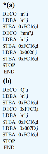 Determine the object code and predict the output of the following assembly language programs: