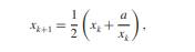 Consider the iterative process where a > 0. Assuming the process converges, to what does it...