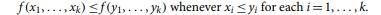 A truth function f :{0, 1} k ? {0, 1} is said to be monotone if That is, changing any argument from...