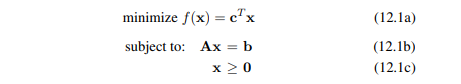 Consider the LP problem Eq. (12.1) and let x k+1 be determined using-2