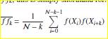 This problem studies the autocorrelation function , defined to be:62 Here we repeatedly use the...-2