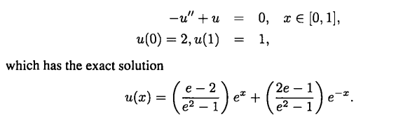 Generalize the solution of the two-point BVP to the case where u(0) = go F 0 and u(l) = Solve this...-1