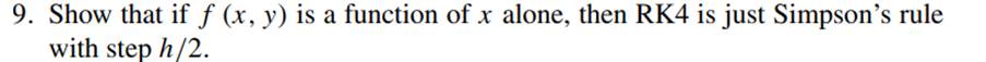 Repeat Exercise 9 from Sect. 7.1 using the methods from this section. How do your errors compare?