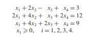 Using the revised simplex method find a basic feasible solution to