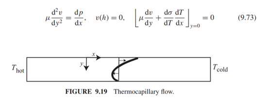 Berg (2010, p. 712) discusses steady thermocapillary flow in one dimension. Consider a shallow...-1