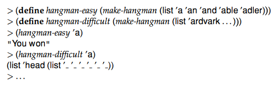 Develop make-hangman. The program consumes a list of words, creates a hangman game using the list,...