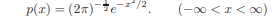 (a) Find the first four moments of the Gaussian probability density