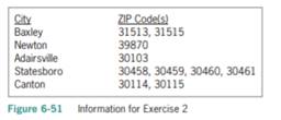 In this exercise, you create an application that displays the ZIP code (or codes) corresponding to...