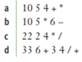 Evaluate by hand the following postfix expressions: Perform a complexity analysis for postfix...-1