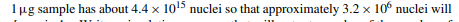 is radioactive and decays with a half-life of 30.17 years so that the probability of any one nucleus...-3