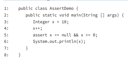 Which of the following statements is true when the code is run with java AssertDemo? A. Line 3...