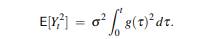 Consider the process where Wt is a Wiener process independent of V, and V has zero mean and variance...-4