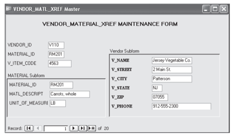 Shown here is a master/detail form based on the following tables: MATERIAL, VENDOR, and...