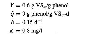 You have been asked to design a reactor to treat a waste stream of 10 4 m 3 /d containing 150 mg/l...-1