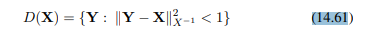 Given a positive-definite matrix X, show that every element in the Dikin ellipsoid D(X) defined by...