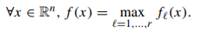 Let f : Rn ? R, = 1,...,r, each be convex and define their point-wise maximum f : Rn ? R as in Prove...-1