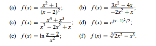 For the following functions f : Df ? R, determine and investigate domains, zeroes, discontinuities,...