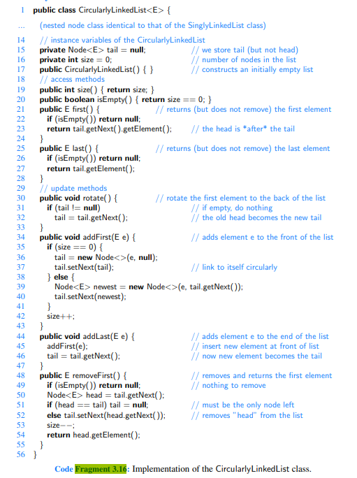 Consider the implementation of CircularlyLinkedList.addFirst, in Code Fragment 3.16. The else body...