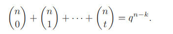 Show that a t-error-correcting binary perfect [n, k]-linear code satisfies the relation More...-2