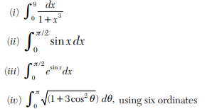 Evaluate using Simpson’s rule. (Take h = 0.25) Evaluate using Simpson’s 1/3 rule Evaluate by...-3